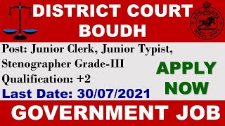 District Court Boudh Recruitment-2021//Junior Clerk//Junior Typist//Stenographer Grade-3