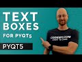 How To Create Text Boxes - PyQt5 GUI Thursdays #4
