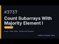 Count Subarrays With Majority Element I