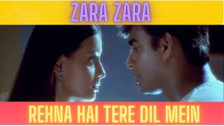 Zara Zara Song | Rehnaa Hai Terre Dil Mein | R Madhavan | Dia Mirza | Saif Ali Khan | RHTDM :)
