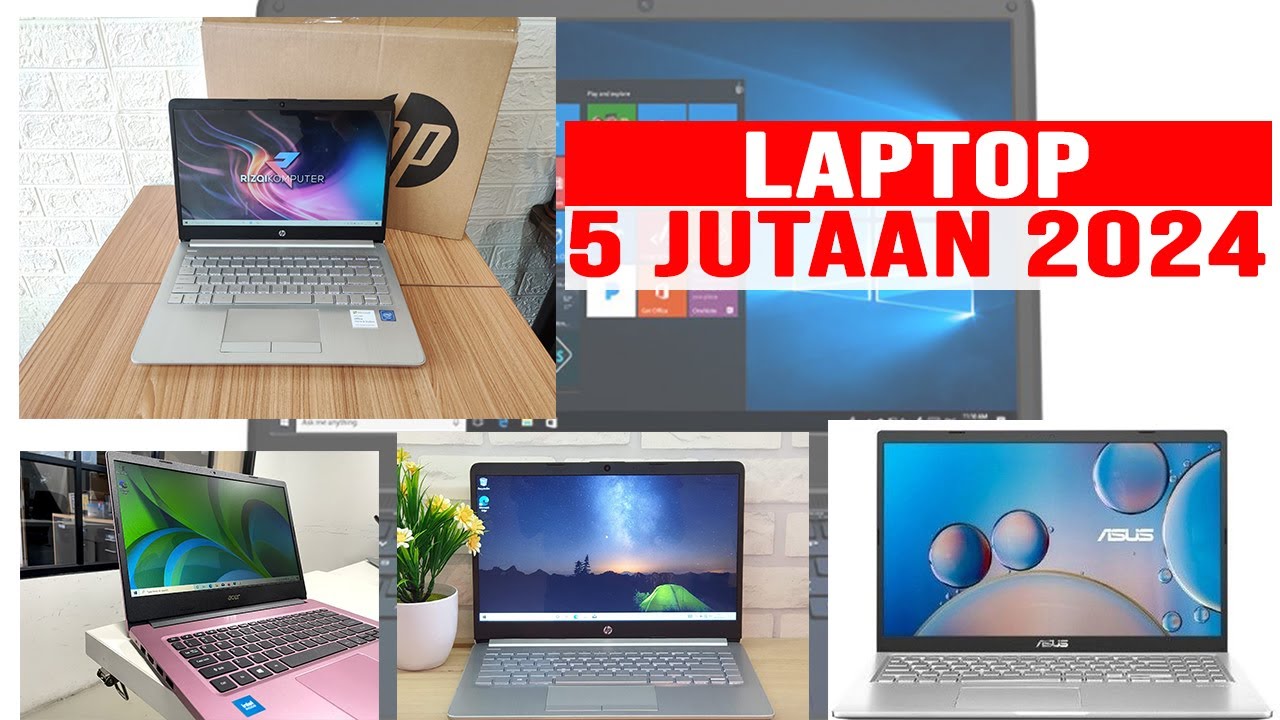 5 Rekomendasi Laptop 5 Jutaan Awal 2024 - YouTube