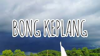 Bong Keplang Alun/ Lunjir