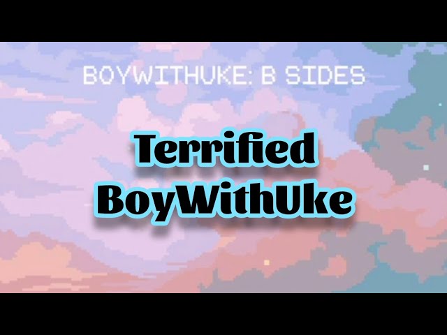 Boywithuke Terrified Lyrics Chords Chordify