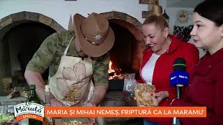 Maria și Mihai Nemeș, friptură ca la Maramu'