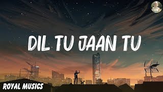 dil tu jaan tu feelings of love song /@musichub2933 / like and subscribe for more