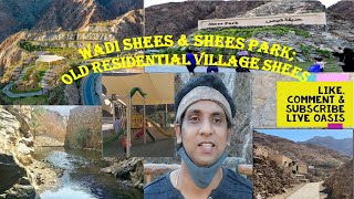 Sharjah Tour Wadi Al Shees hiking khorfakkan Shees Park Sharjah, Old village- LiveOasis Ep4 وادي شيص