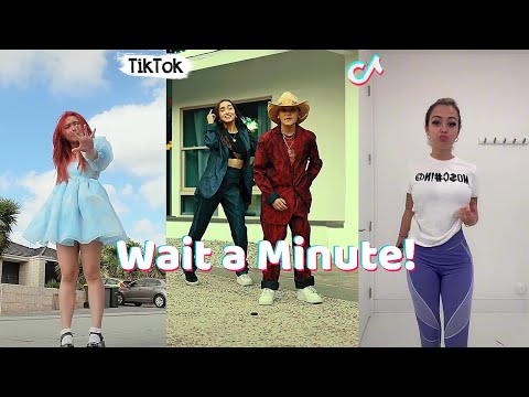 Wait A Minute Tiktok Dance Compilation Youtube
