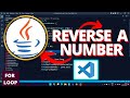 Reverse a Number Using For Loop | Java | Easy Coding