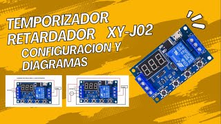 Como Conectar Y Configurar El Temporizador Retardador XY-J02 XYJ02 Con Diagrama