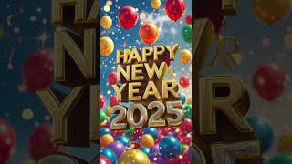 Happy New Year 2025 /Welcome 2025