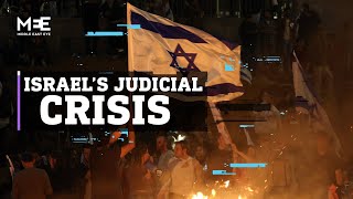 Judicial crisis: What’s happening in Israel?