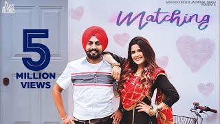 Matching |(Full HD)| Jaskaran Riar | Pejimia | Romantic Song | Punjabi Songs 2019 | Jass Records
