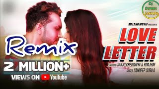 Love Letter Ghanta Remix Sandeep Surila Ft. Dinesh Loharu New Haryanvi Dj Songs 2019