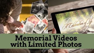 Memorial/ Tribute/ Remembrance funeral video with limited photos