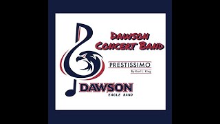 Prestissimo by Karl King - Dawson HS Concert Band