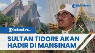 Sultan Tidore Sanggupi Hadir ke HUT Pekabaran Injil Mansinam, Pj Sekda Pabar: Sejarah Jelas