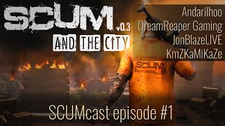 SCUMcast Episode#1