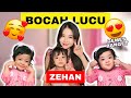 ZEHAN BOCAH VIRAL YANG GEMESIN!! CEREWET BANGET!