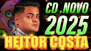 HEITOR COSTA 2025 ATUALIZADO 2025 REPERTÓRIO NOVO 2025 - CD NOVO DO HC 9.0 JANEIRO 2025 UNIVERSO