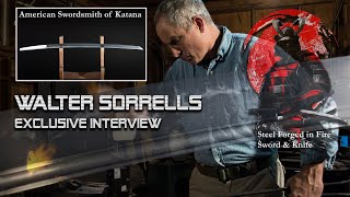 American Swordsmith Walter Sorrells-Detailed INTERVIEW with an American Icon.@waltersorrells #22aday
