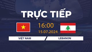 🔴NỮ VIỆT NAM - NỮ LEBANON | GIAO HỮU QUỐC TẾ | MÀN CHẠY ĐÀ KỊCH TÍNH TRƯỚC THỀM MÙA GIẢI