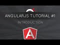 AngularJS Tutorial #1 - Introduction to AngularJS