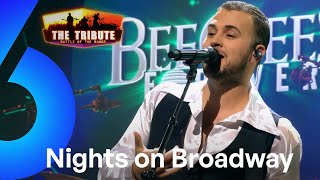 Nights on Broadway - Bee Gees Forever | The Tribute
