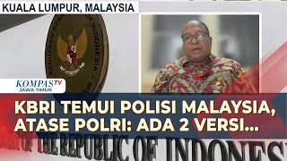 Atase Polri Beberkan Hasil Pertemuan KBRI dengan Polisi Malaysia Bahas Penembakan 5 WNI