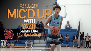 Yazit Mic'd up | Saints Elite 14u Basketball