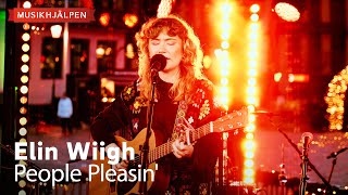 Elin Wiigh - People Pleasin' / Musikhjälpen 2023