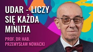 Udar Mózgu: Reagując Na Czas, Chronisz Mózg i Powrót do Sprawności | Prof. Przemysław Nowacki