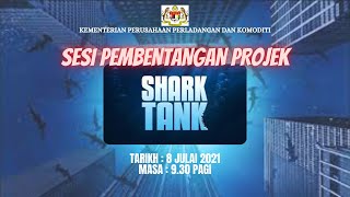 Sesi Pembentangan Projek Shark Tank KPPK 2021