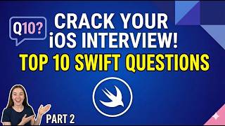 Crack Your iOS Interview! Top Swift Questions (Part 2)