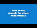 How to use Lambda function with pandas