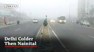 Delhi Colder Than Nainital Today As Cold Wave Batters North India