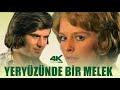 Yeryüzünde Bir  Melek Türk Filmi | 4K ULTA HD | TARIK AKAN | HÜLYA KOÇYİĞİT