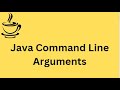 Java Tutorial | Command Line Arguments