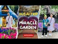 Miracle Garden | World's Biggest Garden | Dubai Trip 2024 | Gursirat Gurfateh Fam Vlogs