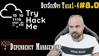 DevSecOps : Dependency Management : Task 1-4 : TryHackMe : Walk through 8.0