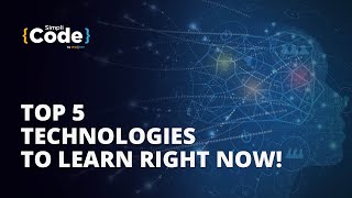 Top 5 Technologies To Learn Right Now!   Top 5 Most In demand Technologies   #Shorts   SimpliCode