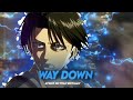 Levi vs Kenny Ackerman - Way down we go Edit/Amv