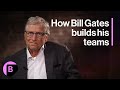 How Bill Gates Builds Successful Teams