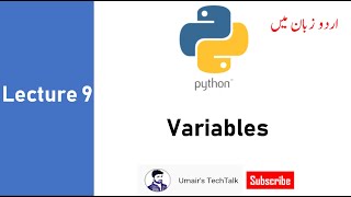 09 Variables in python [Urdu/Hindi] | Python 3.0
