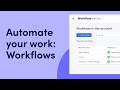 Automate your work: Workflows | monday.com tutorials