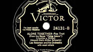 1932 Leo Reisman - Alone Together (Frank Luther, vocal)