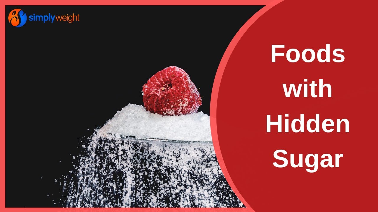 The Shocking Amount Of Sugar Hiding In Your Food - Simplyweight - YouTube