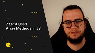 7 Most Used Array Methods in JavaScript
