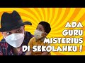 #BumiJanari - KETIKA BABA MENJADI GURUKU DI SEKOLAH