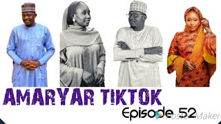 AMARYAR TIKTOK EPISODE 52 ORIGINAL