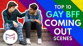 Top 10 Gay Best Friend Coming Out Moments